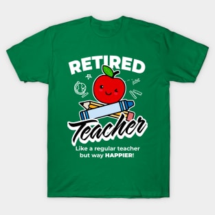 Retired Teacher T-Shirt